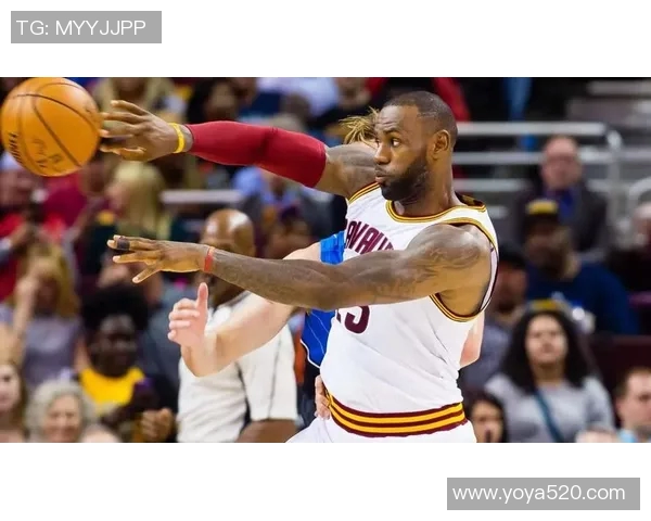 勒布朗詹姆斯的篮球哲学与全能技能如何塑造卓越领导力 勒布朗詹姆斯的篮球哲学与全能技能如何塑造卓越领导力